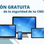 Revisión de la seguridad de tu CMS