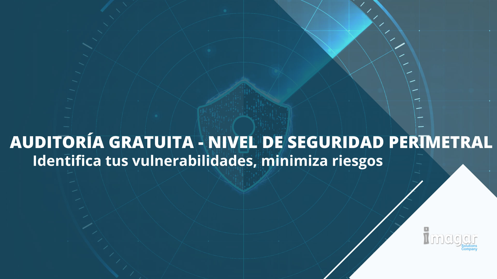 Auditoría Nivel de Seguridad perimetral