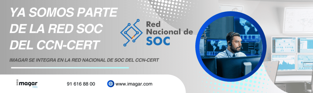 Imagar se une a la Red Nacional de SOC del Centro Criptológico Nacional