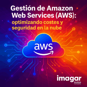 Gesti&oacute;n de Amazon Web Services AWS
